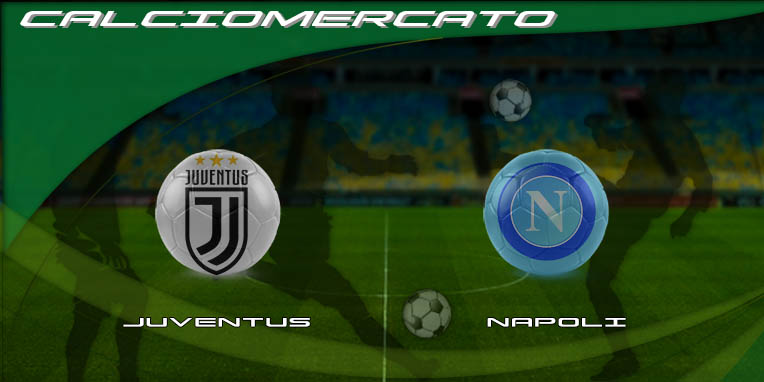 Possibili trasferimenti 2019 Juventus e Napoli